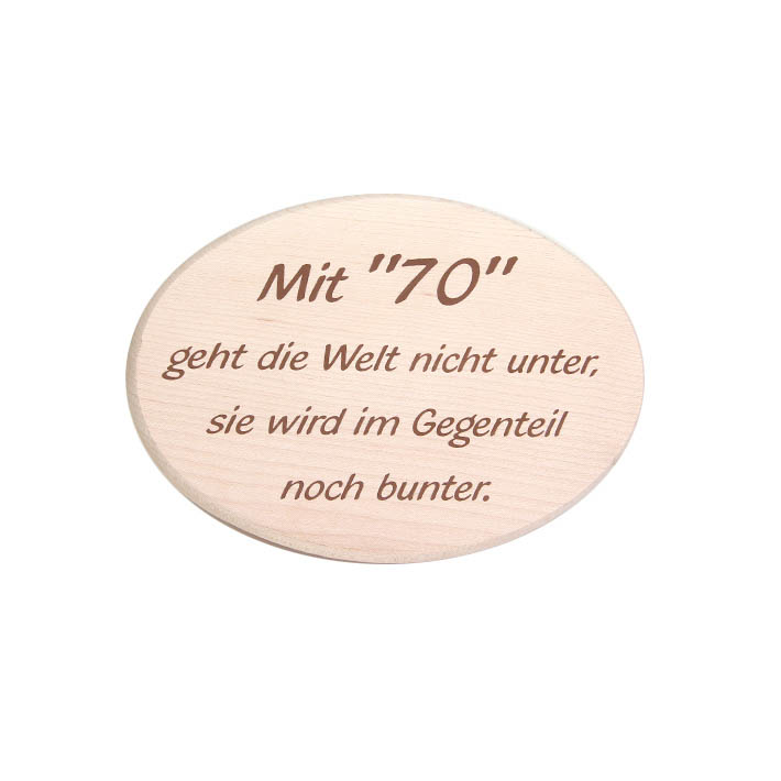 Spruchbrett "mit 70"