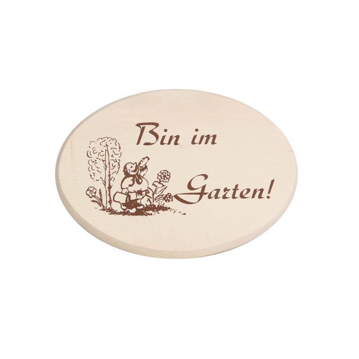 Spruchbrett "Bin im Garten"