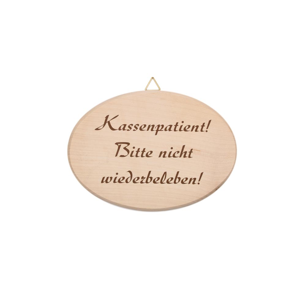 Spruchbrett "Kassenpatient"