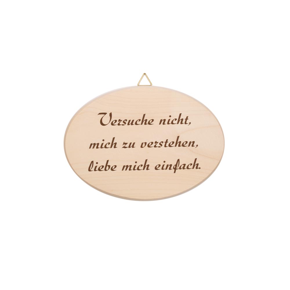Spruchbrett "Liebe mich einfach"