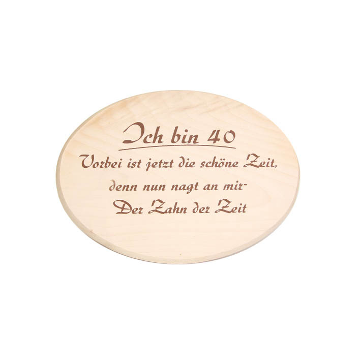Spruchbrett "Ich bin 40"